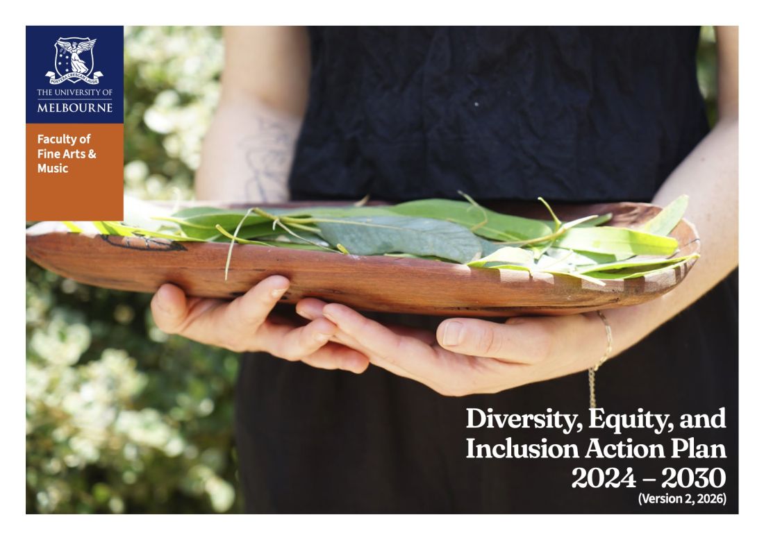 Faculty of Fine Arts and Music Diversity and Inclusion Action Plan Version 2, 2024 – 2026